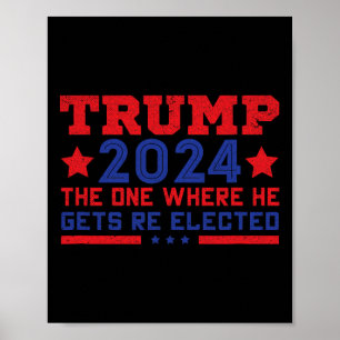 Trump 2024, wo er wiedergewählt wird poster