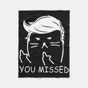 Trump 2025 Lustige Katze hast du verpasst Fleecedecke
