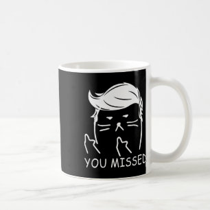 Trump 2025 Lustige Katze hast du verpasst  Kaffeetasse
