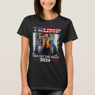 Trump 2025 Nimm den Müll mit Lustiger Trump-Müll T-Shirt