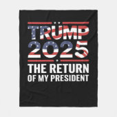 Trump 2025 - Rückkehr meines Präsidenten 47. USA Fleecedecke (Vorderseite)