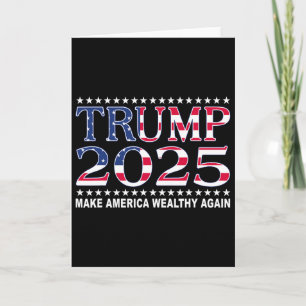 Trump 2025 USA-Flagge Mach Amerika wieder reich Karte
