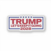 Trump 2028 Behalte es uns Aufkleber (Vorderseite)