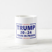 Trump 20 - 24 Jahre im Gefängnis - lustige Anti-Tr Kaffeetasse (Mittel)