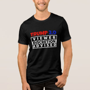TRUMP 2.O: DIE ANZEIGE DER ANSICHTEN WIRD ANGEWEND Tri-Blend SHIRT