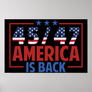 Trump 45-47 Amerika ist zurück Poster