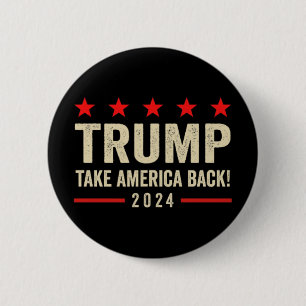 Trump 45 47 (auf der Rückseite) Take America Back Button
