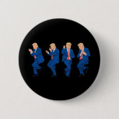 Trump 45 47 Funny Dance Dancing USA Präsident Button (Vorderseite)