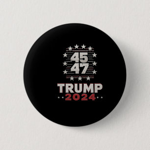 Trump 45 47 Sie haben Trump 2024 erneut verpasst ( Button
