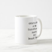 Trump 45. Präsidenten Mug Kaffeetasse (VorderseiteRechts)