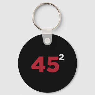 Trump 45 Squared Two Terms 2020 - Geschenk für die Schlüsselanhänger