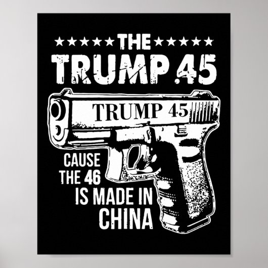Trump 45, weil die 46 in China 1 gemacht werden Poster (Vorne)