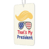 Trump 47 - Das ist mein Präsident Autolufterfrischer (Links)
