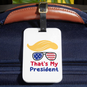 Trump 47 - Das ist mein Präsident  Gepäckanhänger