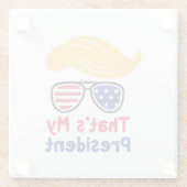 Trump 47 - Das ist mein Präsident Glasuntersetzer (Rückseite)