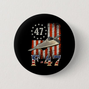 Trump 47th Shirts F47 Kampfflugzeug F-47 Flugzeug  Button