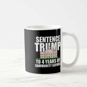 Trump: 4 Jahre Dienst in der Gemeinschaft 2 Kaffeetasse