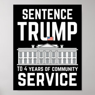 Trump: 4 Jahre Dienst in der Gemeinschaft 5 Poster