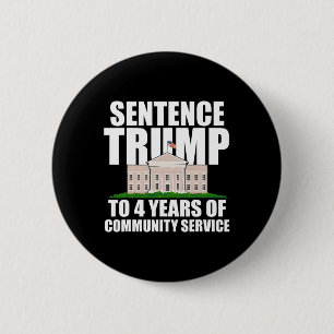 Trump: 4 Jahre Dienst in der Gemeinschaft 7 Button