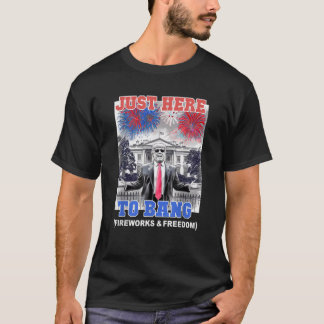 TRUMP 4. Juli JUST HIER ZU BANG Patriotic GRILLEN T-Shirt
