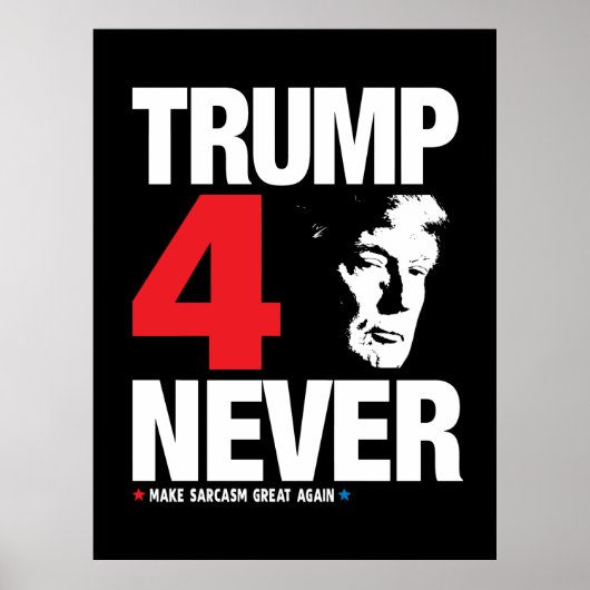Trump 4 nie poster (Vorne)