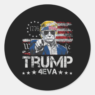 Trump 4eva 4. Juli Forever Liebe Präsident Wir T Runder Aufkleber