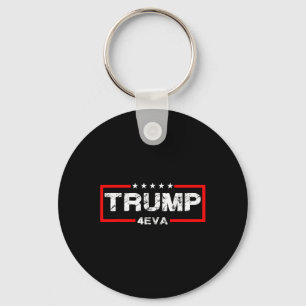 Trump 4eva 4. Juli Forever Liebe Präsident Wir T Schlüsselanhänger
