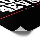 Trump 4eva! Lustiges Pro-Trump-Geschenk Poster (Ecke)