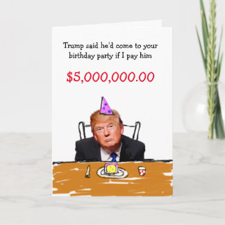Trump $ 5.000.000 Geburtstag Feiertagskarte