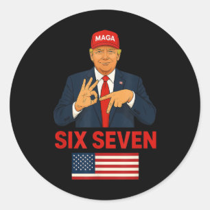 Trump 67 Meme Six Seven Lustiges Wahlkostüm Runder Aufkleber