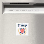 Trump A Fine President 2024 Magnet (In Situ (Geschirrspüler))