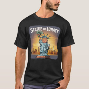 Trump als "Lunatstatue" T-Shirt