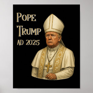 Trump als Vatikaner Kirchenpapst - Papst Trump a.d Poster