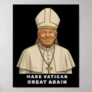 Trump als vatikanischer Kirchenpapst Trump macht V Poster