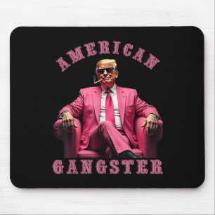 Trump American Gangster 47. Präsident Funny Mousepad