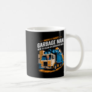 Trump Amerikas Lieblings-Müllmann Trump im Müllwag Kaffeetasse