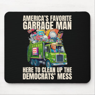 Trump Amerikas Lieblingsmüllmann Trump in der Müll Mousepad