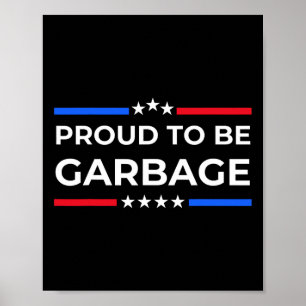 Trump-Anhänger Müll Poster