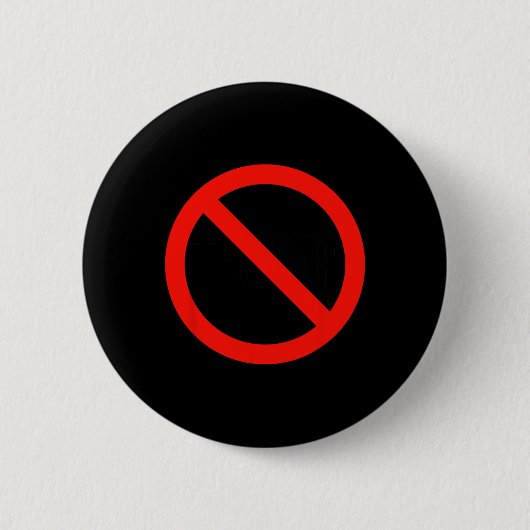Trump - Anti Trump Button (Vorderseite)