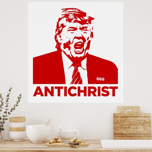 TRUMP ANTICHRIST Poster 2017 (Küche)