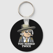 Trump Attentat Versuch Trump 2024 Sie vermisst Schlüsselanhänger (Vorderseite)