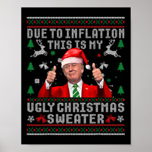 Trump aufgrund der Inflation zu Weihnachts-Sweater Poster