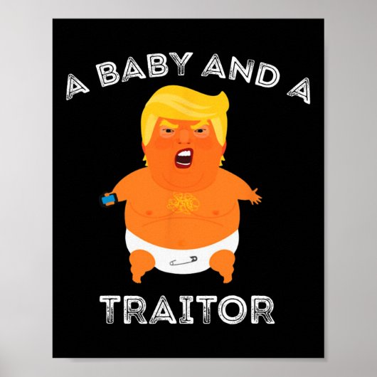 Trump Baby und eine Verräterin Meme Funny Poster (Vorne)