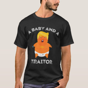 Trump Baby und eine Verräterin Meme Funny T-Shirt