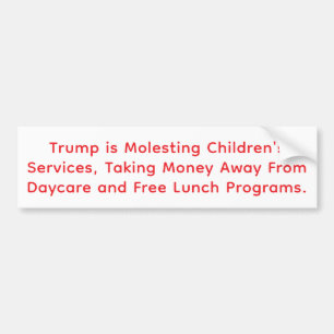 Trump belästigt Kinder Service Hankamer Artjunkhau Autoaufkleber