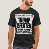 Trump besiegte Fake 2020-Zeitung - Name hinzufügen T-Shirt (Vorderseite)