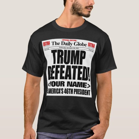 Trump besiegte Fake 2020-Zeitung - Name hinzufügen T-Shirt (Vorderseite)