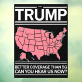 Trump: Besser abdecken als 5G kannst du uns jetzt Fensteraufkleber (Blatt 3)