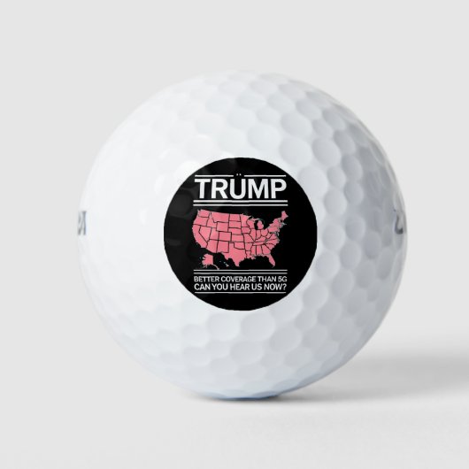 Trump: Besser abdecken als 5G kannst du uns jetzt  Golfball (Vorderseite)