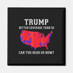 Trump: Bessere Abdeckung als 5g: Kann man uns jetz Magnet